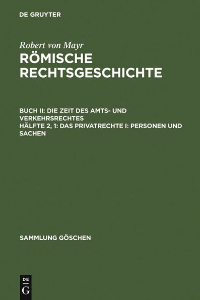 Das Privatrechte I: Personen und Sachen