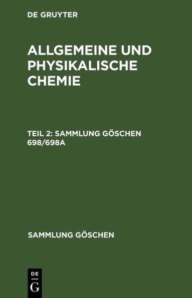 Allgemeine und physikalische Chemie. Teil 2