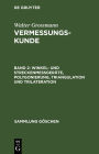 Winkel- und Streckenmeßgeräte, Polygonierung, Triangulation und Trilateration