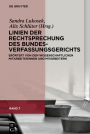 Linien der Rechtsprechung des Bundesverfassungsgerichts: er rtert von den wissenschaftlichen Mitarbeiterinnen und Mitarbeitern