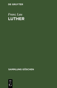 Title: Luther, Author: Franz Lau
