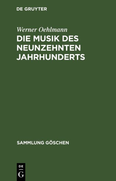 Die Musik des neunzehnten Jahrhunderts