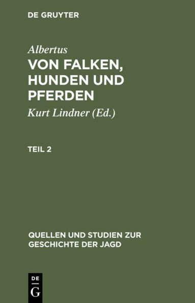 Quellen und Studien zur Geschichte der Jagd 8