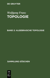 Title: Algebraische Topologie, Author: Wolfgang Franz