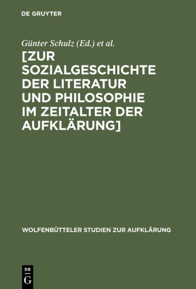 Zur Sozialgeschichte der Literatur und Philosophie im Zeitalter der Aufklärung