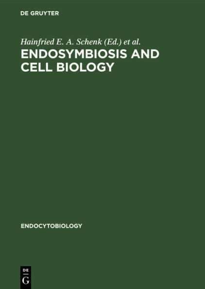 Endosymbiosis and cell biology: A synthesis of recent research. Proceedings of the International Colloquium on Endosymbiosis and Cell Research, Tübingen, April 1980