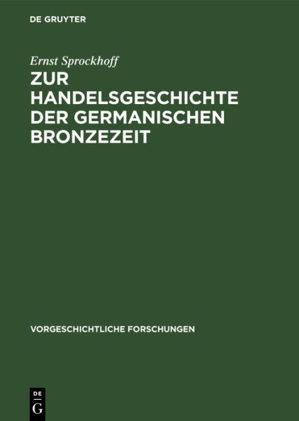 Zur Handelsgeschichte der germanischen Bronzezeit