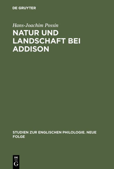 Natur und Landschaft bei Addison