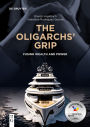 The Oligarchs' Grip: Fusing Wealth and Power