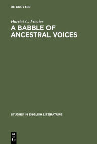 Title: A babble of ancestral voices: Shakespeare, Cervantes and Theobald, Author: Harriet C. Frazier