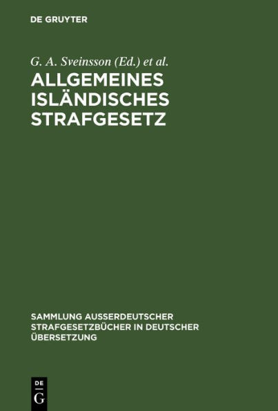 Allgemeines isländisches Strafgesetz: Gesetz Nr. 19 vom 12. Februar 1940 nach dem Stande vom 1. August 1960