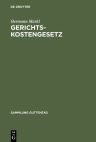 Title: Gerichtskostengesetz: Kommentar, Author: Hermann Markl