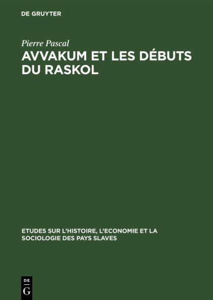 Avvakum et les débuts du raskol