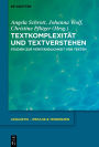 Textkomplexität und Textverstehen: Studien zur Verständlichkeit von Texten