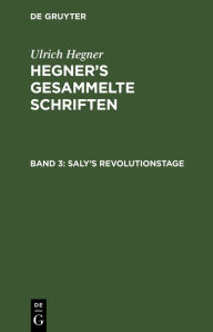 Title: Saly's Revolutionstage, Author: Ulrich Hegner