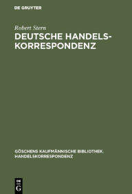 Title: Deutsche Handelskorrespondenz, Author: Robert Stern