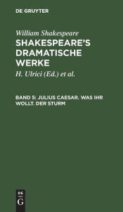 Title: Julius Caesar. Was ihr wollt. Der Sturm, Author: William Shakespeare