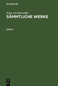 Title: Ernst von Houwalds: Sämmtliche Werke. Band 3, Author: Ernst von Houwalds