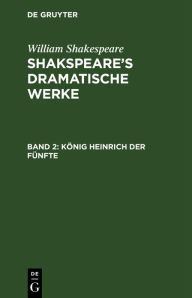 Title: König Heinrich der Fünfte, Author: William Shakespeare