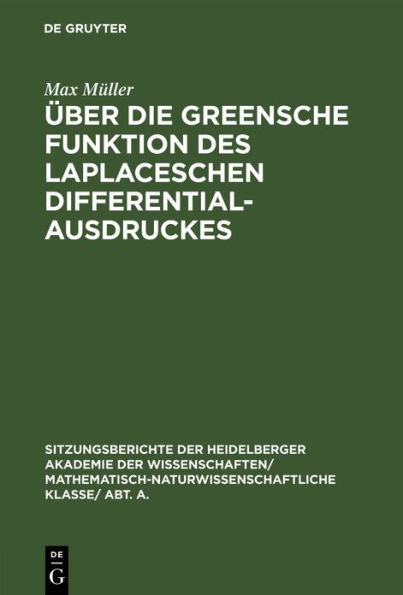 Über die Greensche Funktion des Laplaceschen Differentialausdruckes