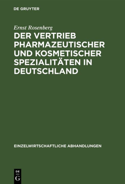 Der Vertrieb pharmazeutischer und kosmetischer Spezialitäten in Deutschland