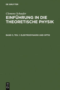 Title: Elektrodynamik und Optik, Author: Clemens Schaefer