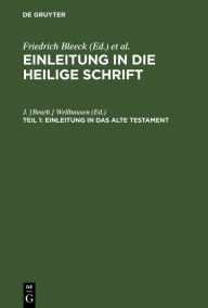 Title: Einleitung in das Alte Testament, Author: J. [Bearb.] Wellhausen