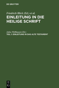 Title: Einleitung in das Alte Testament, Author: Julius Wellhausen