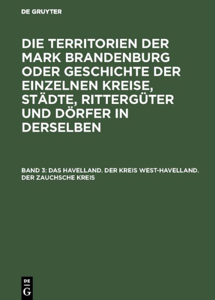 Das Havelland. Der Kreis West-Havelland. Der Zauchsche Kreis