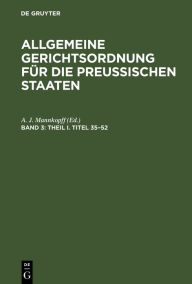 Title: Theil I. Titel 35-52, Author: A. J. Mannkopff