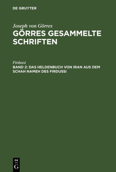 Das Heldenbuch von Iran aus dem Schah Nameh des Firdussi