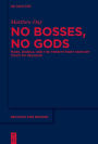 No Bosses, No Gods: Marx, Engels, and the Twenty-first Century Study of Religion