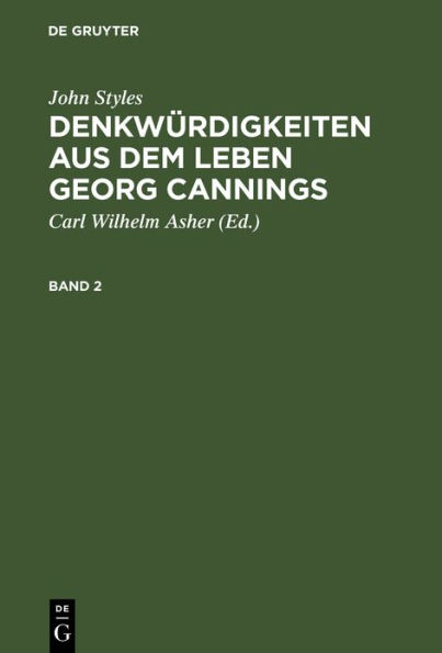 John Styles: Denkwürdigkeiten aus dem Leben Georg Cannings. Band 2