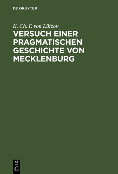 Versuch einer pragmatischen Geschichte von Mecklenburg: Dritter Theil