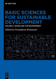 Title: Basic Sciences for Sustainable Development: Water and the Environment, Author: Ponnadurai Ramasami