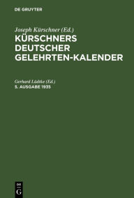 Title: Kürschners Deutscher Gelehrten-Kalender. 5. Ausgabe 1935, Author: Gerhard Lüdtke