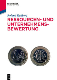 Title: Ressourcen- und Unternehmensbewertung, Author: Roland Rollberg
