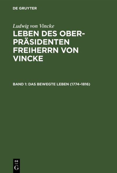 Das bewegte Leben (1774-1816)