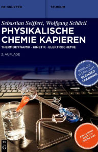 Title: Physikalische Chemie Kapieren: Thermodynamik . Kinetik . Elektrochemie, Author: Sebastian Seiffert
