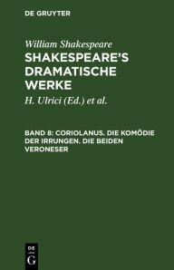 Title: Coriolanus. Die Komödie der Irrungen. Die beiden Veroneser, Author: William Shakespeare