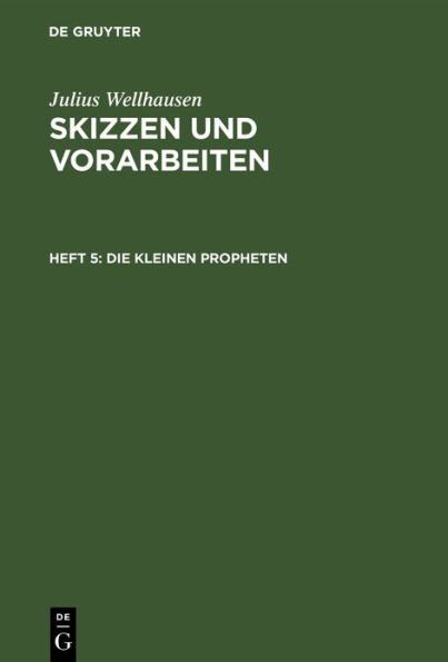 Die kleinen Propheten: Übersetzt mit Noten