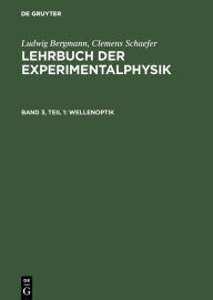 Title: Wellenoptik, Author: Ludwig Bergmann