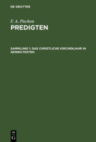 Title: Das christliche Kirchenjahr in seinen Festen, Author: F. A. Pischon