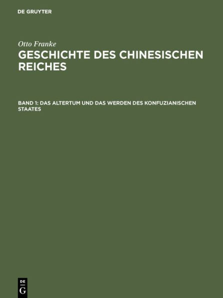 Das Altertum und das Werden des konfuzianischen Staates