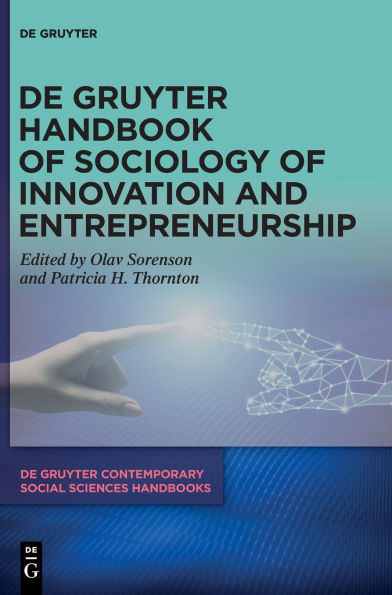 De Gruyter Handbook of Sociology Innovation and Entrepreneurship