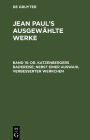 Dr. Katzenbergers Badereise; nebst einer Auswahl verbesserter Werkchen