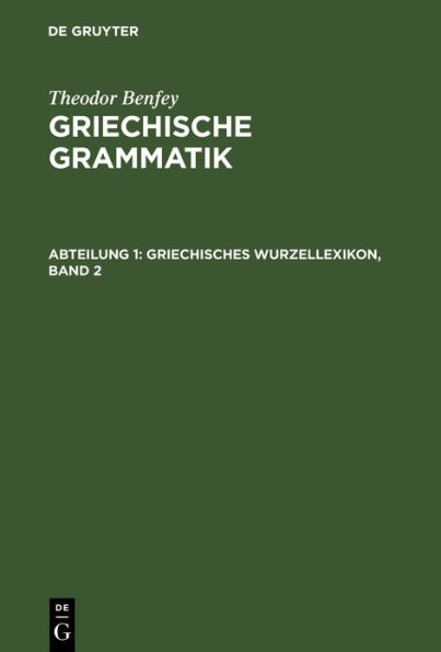 Griechisches Wurzellexikon, Band 2