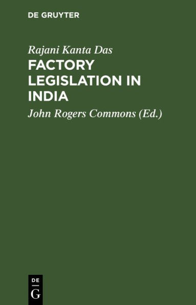 Factory legislation in India