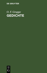 Title: Gedichte, Author: O. F. Gruppe