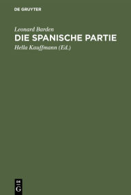 Title: Die spanische Partie, Author: Leonard Barden